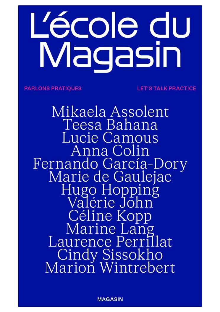 Launch of the book “Let’s Talk Practice”, published by Magasin CNAC, Grenoble, co-edited by Anna Colin and Céline Kopp - Bétonsalon