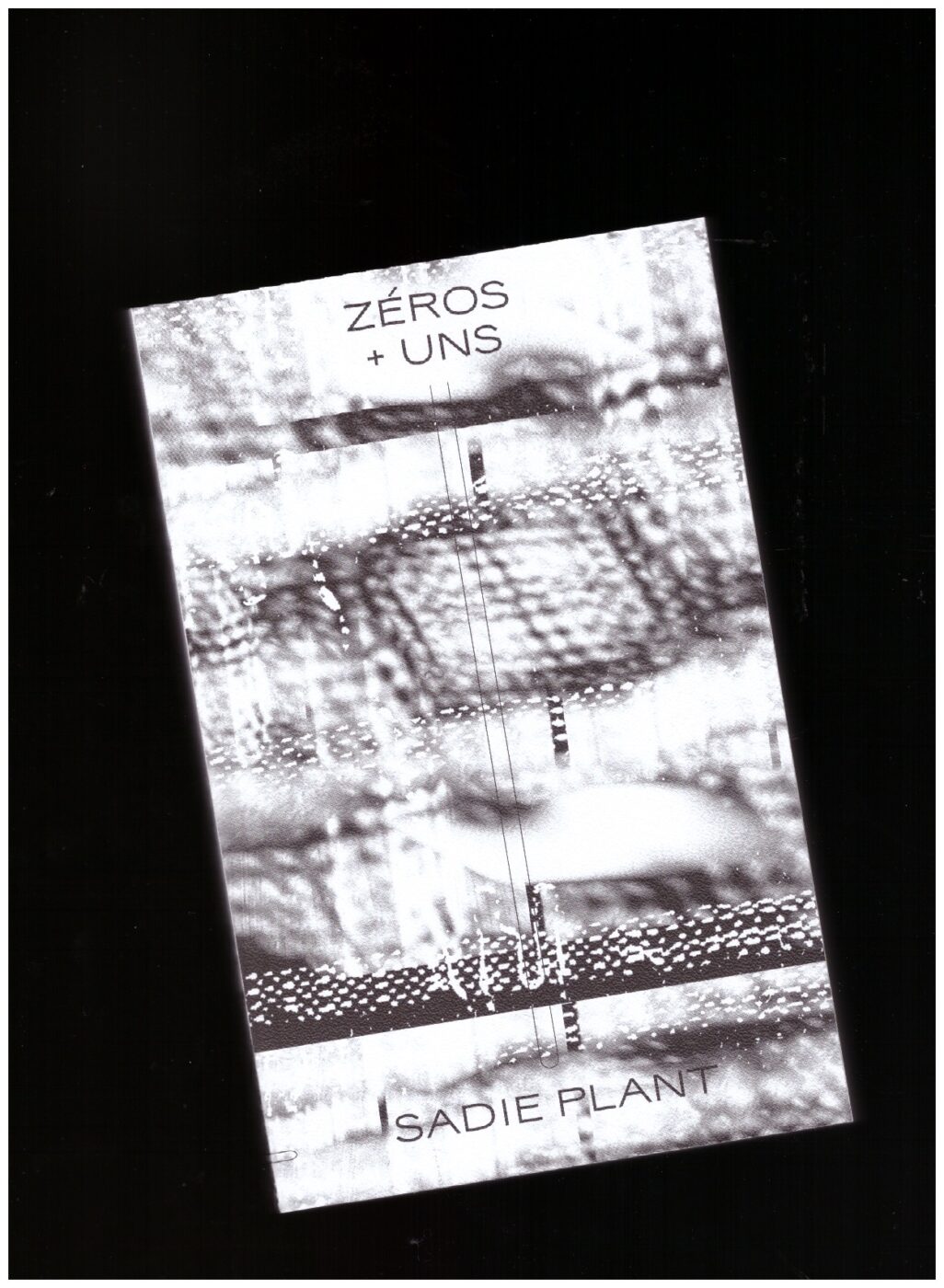 Béton Book Club : « Zéros+Uns » de Sadie Plant - Bétonsalon